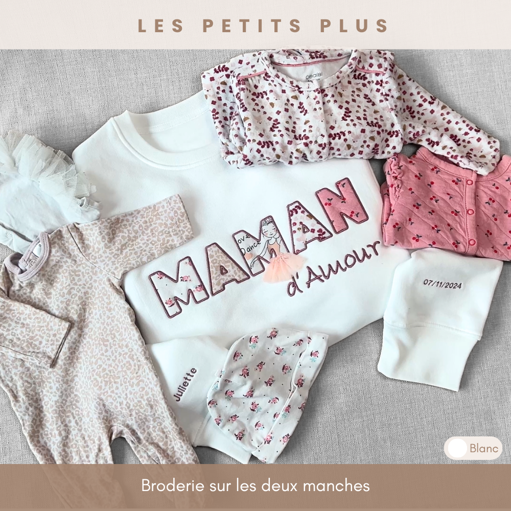 Sweat souvenir personnalisé femme col rond blanc brodé « MAMAN d'Amour », appliqué ballerine, broderie sur les deux manches prénom et date